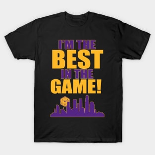 DND I'm The Best In The Game! T-Shirt